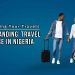 Safeguarding Your Travels Understanding Travel Insurance in Nigeria