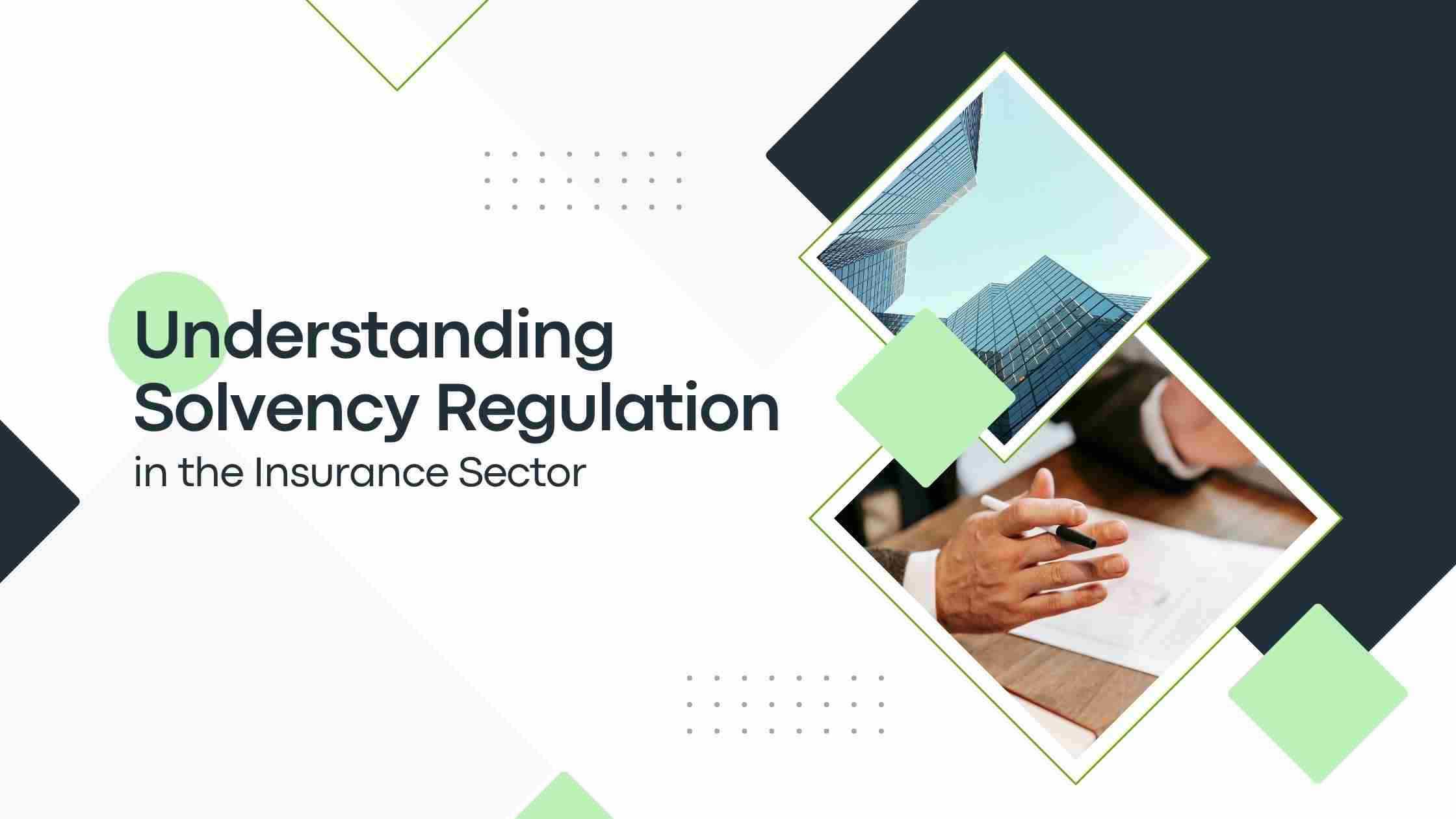 Understanding Solvency Regulation in the Insurance Sector - Transparent ...