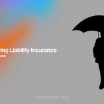 Understanding Liability Insurance and Its Applications