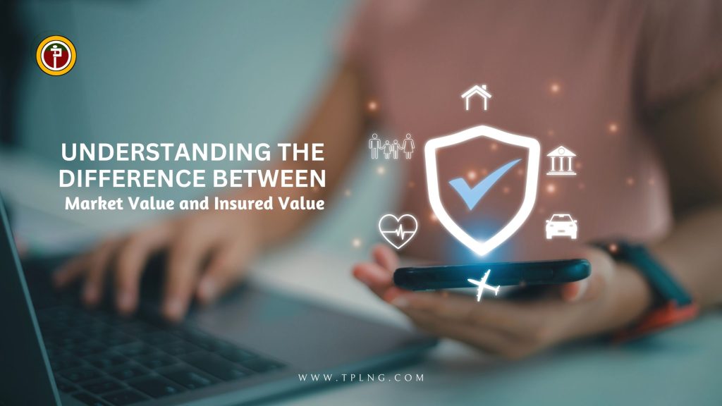 Understanding the Difference Between Market Value and Insured Value