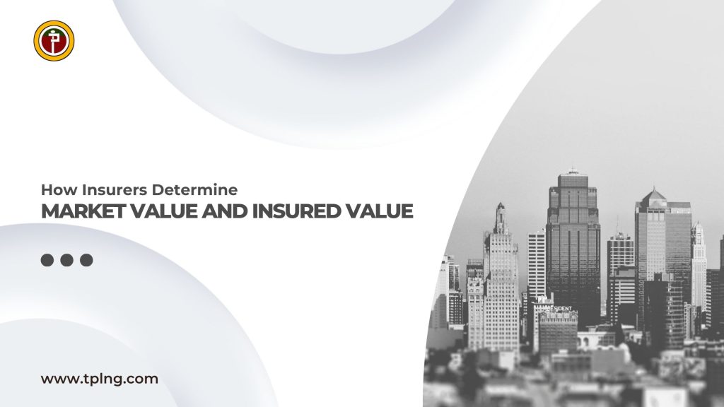 How Insurers Determine Market Value and Insured Value